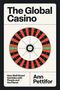 Ann Pettifor: The Global Casino, Buch