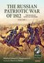 Ivanovich Bogdanovich: The Russian Patriotic War of 1812 Volume 1, Buch