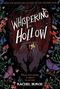 Rachel Burge: Whispering Hollow, Buch