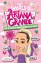 Catherine Saunders: The World of Ariana Grande, Buch