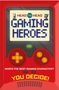 Welbeck Children's Books: Head to Head: Gaming Heroes, Buch