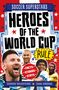 Simon Mugford: Football Superstars: Heroes Of The World Cup, Buch