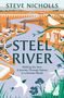 Steve Nicholls: Steel River, Buch