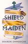 Sharon Emmerichs: Shield Maiden, Buch