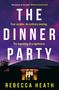 Rebecca Heath: The Dinner Party, Buch