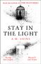 A. M. Shine: Stay in the Light, Buch