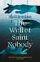 Neil Jordan: The Well of St Nobody, Buch