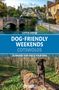 „Lottie Gross: Dog-Friendly Weekends Cotswolds. 25 Breaks for You & Your Dog.“ Malerische Landschaft mit Dorf und Hund., Buch