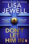 Lisa Jewell: Don't Let Him In, Buch