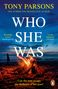 Tony Parsons: Who She Was, Buch