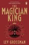 Lev Grossman: The Magician King, Buch