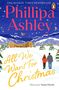 Phillipa Ashley: All We Want for Christmas, Buch, Buch