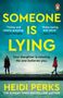 Heidi Perks: Someone is Lying, Buch
