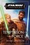 Tessa Gratton: Star Wars: Temptation of the Force, Buch