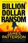 „Billion Dollar Ransom“, „James Patterson“, Frau rennt, gelb-oranger Hintergrund mit Palmen und Skyline.