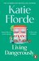 Katie Fforde: Living Dangerously, Buch, Buch