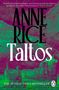 Anne Rice: Taltos, Buch