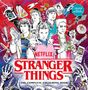 Netflix Entertainment LLC: Stranger Things: The Complete Colouring Book, Buch, Buch