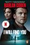 Harlan Coben: "I WILL FIND YOU". Ein Mann und eine Frau schauen ernst. Ein Kind läuft durch eine Vorstadtstraße., Buch