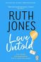 Ruth Jones: Love Untold, Buch