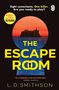 L. D. Smithson: The Escape Room, Buch