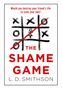 L. D. Smithson: The Shame Game, Buch