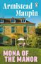 Armistead Maupin: Mona of the Manor, Buch