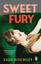 Sash Bischoff: Sweet Fury, Buch