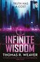 "Truth Has a Cost", "INFINITE WISDOM", "THOMAS R. WEAVER", Zitat von Terry Hayes. Skyline mit modernen Neonlichtern., Buch