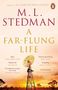 Text: "M.L. Stedman, A Far-Flung Life." Eindrückliche Landschaften mit Himmel und Landschaft, Windrad und Gebäude., Buch