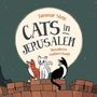„Cats in Jerusalem“, Tammar Stein, Menahem Halberstadt. Drei Katzen sitzen auf einer Mauer vor einem großen Vollmond., Buch
