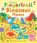 Felicity Brooks: Fingertrail Dinosaur Mazes, Buch