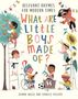 Titel: "Relevant Rhymes for Modern Times: What Are Little Boys Made Of?" Kinder in fantasievollen Kostümen beim Spielen.