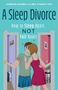 Jennifer Adams: A Sleep Divorce, Buch