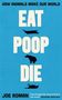 Joe Roman: Eat, Poop, Die, Buch