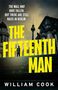 "The Fifteenth Man" von William Cook. Oben: "The Wall may have fallen. But there are still Nazis in Berlin." Gebäude und Turm., Buch