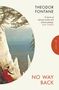 Theodor Fontane: No Way Back, Buch