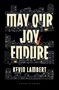 Kev Lambert: May Our Joy Endure, Buch