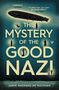 Text: „THE MYSTERY OF THE GOOD NAZI“. Silhouetten von Menschen und ein Luftschiff., Buch