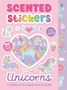 "Scented Stickers Unicorns" in bunten Buchstaben. Illustrationen von Einhörnern, Herzen, Popcorn und Regenbogen., Buch