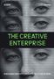 Texte: "EUGENE HUGHES", "THE CREATIVE ENTERPRISE", "HOW HUMAN CREATIVITY CAN SHAPE THE FUTURE OF WORK". Mehrere Augenpaare., Buch