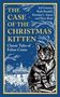 Cover mit Text "The Case of the Christmas Kitten", darunter "Classic Tales of Feline Crime". Zeichnung: Katze vor einem Haus., Buch