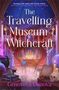 "The Travelling Museum of Witchcraft", Genoveva Dimova. Bunte, magische Bibliothek mit Büchern, Tränken und Kerzen., Buch