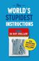 Text: "The World's Stupidest Instructions. Do Not Swallow." Ein Plastikbeutel voller Nägel, Design mit Warnaufkleber.
