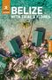 Carolee Chanona: Rough Guides Belize with Tikal and Flores: Travel Guide with eBook, Buch