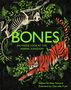 Text: "BONES: AN INSIDE LOOK AT THE ANIMAL KINGDOM". Skelett oben im Bild, Tiger rechts unten, von Pflanzen umgeben., Buch