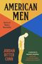 Text: "AMERICAN MEN. Stories of Modern Masculinity. JORDAN RITTER CONN." Silhouette eines Mannes mit Kind. Bunte, geteilte Farben., Buch