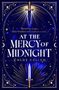 Text: "Bound by magic, their freedom will come at a cost... AT THE MERCY OF MIDNIGHT CHLOE CULLEN." Illustration mit Schwert., Buch