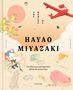 Nicolas Rapold: The Worlds of Hayao Miyazaki, Buch