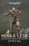 Justin D. Hill: Warhammer 40.000 Minka Lesk - Die letzte Rekrutin Cadias, Buch